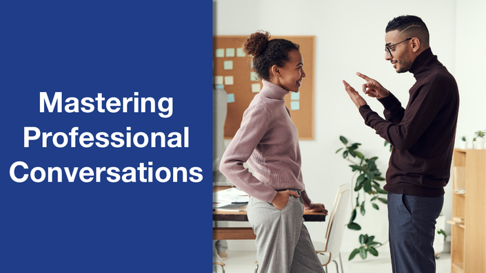 Mastering Professional Conversations